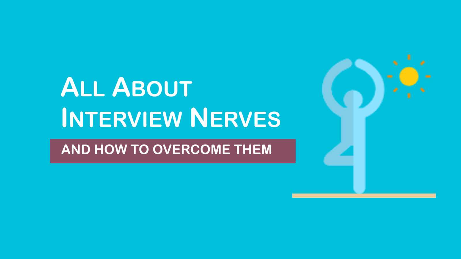 overcome interview nerves