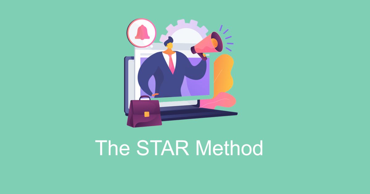 The STAR Method Answers to Competency Interview Questions